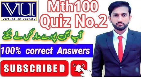 mth100 quiz 2 live solved with explanation| mth100 and mth102 quiz 100% correct answers