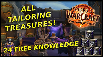 All Tailoring Knowledge Point Treasure Locations In The War Within!