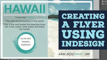 Creating a Easy to Make Flyer Using InDesign