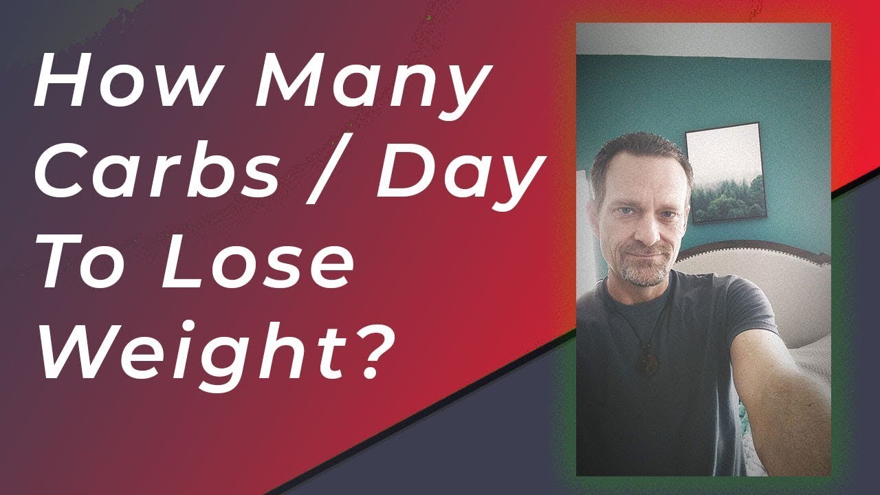 How Many Carbs Per Day To Lose Weight? Hold Up 1 Sec... YouTube