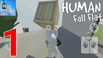 Human Fall Flat Gameplay Walkthrough Level 1 - 3 (Android, iOS) - Part 1