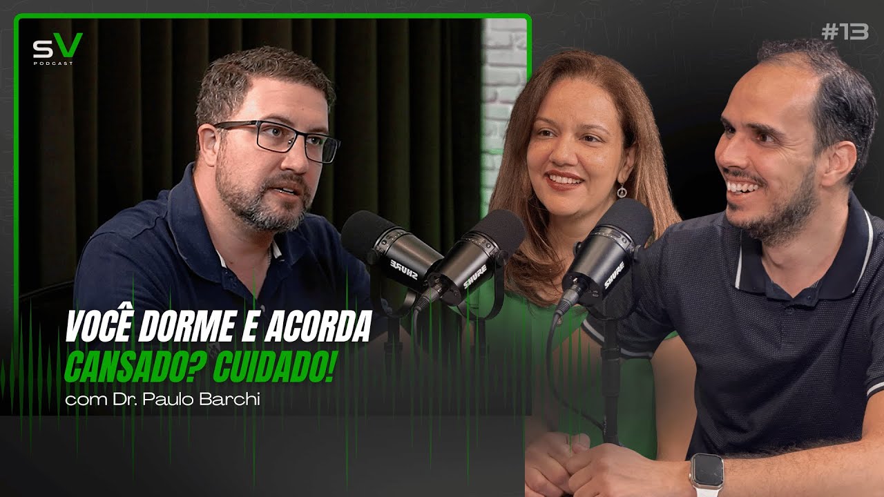 Dormir Mal Pode Causar AVC e Infarto | Dr. Paulo no Sinal Verde Podcast#13