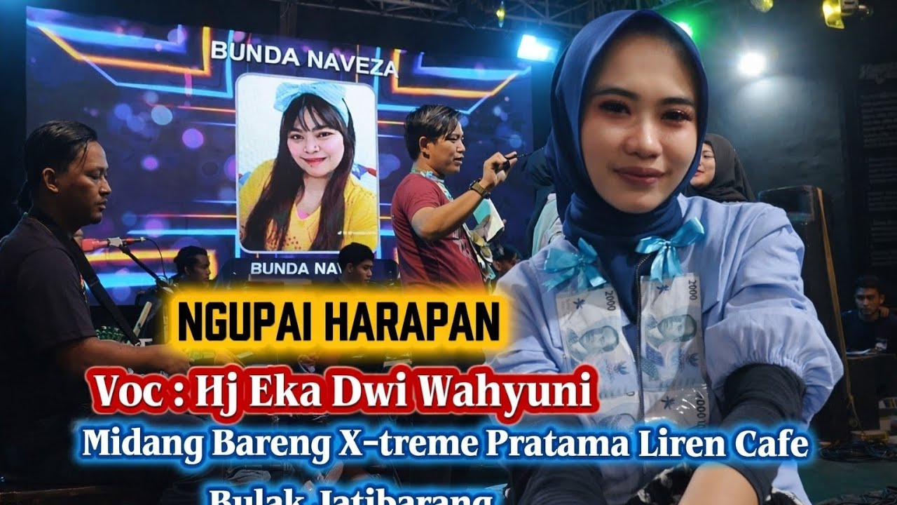 NGUPAI HARAPAN Full Live 🎤 Hj Eka Dwi Wahyuni ft X-treme Pratama | Liren Cafe Bulak Jatibarang