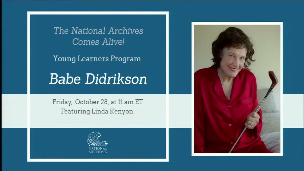 Documentary backdrop image for National Archives Comes Alive! Young Learners Program—Meet Babe Didrikson (2022)