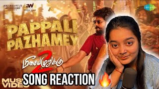 PAPPALI PAZHAMEY Video Song Reaction | Meesaya Murukku 2 | Hiphop Tamizha 