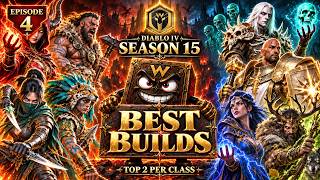 Diablo 4 Season 15 - Top 2 Builds Per Class | What to Play? - Brick in the Box [Ep. 4]