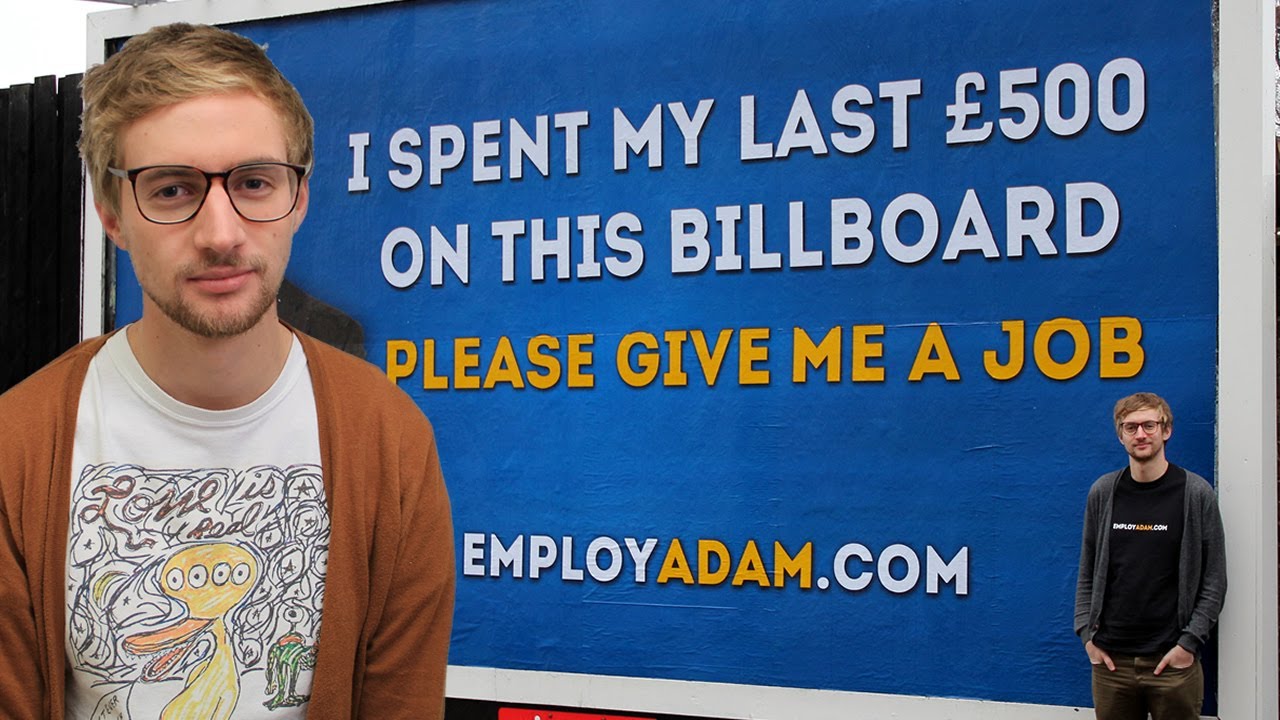 using a billboard to find a job employadam com give me a job