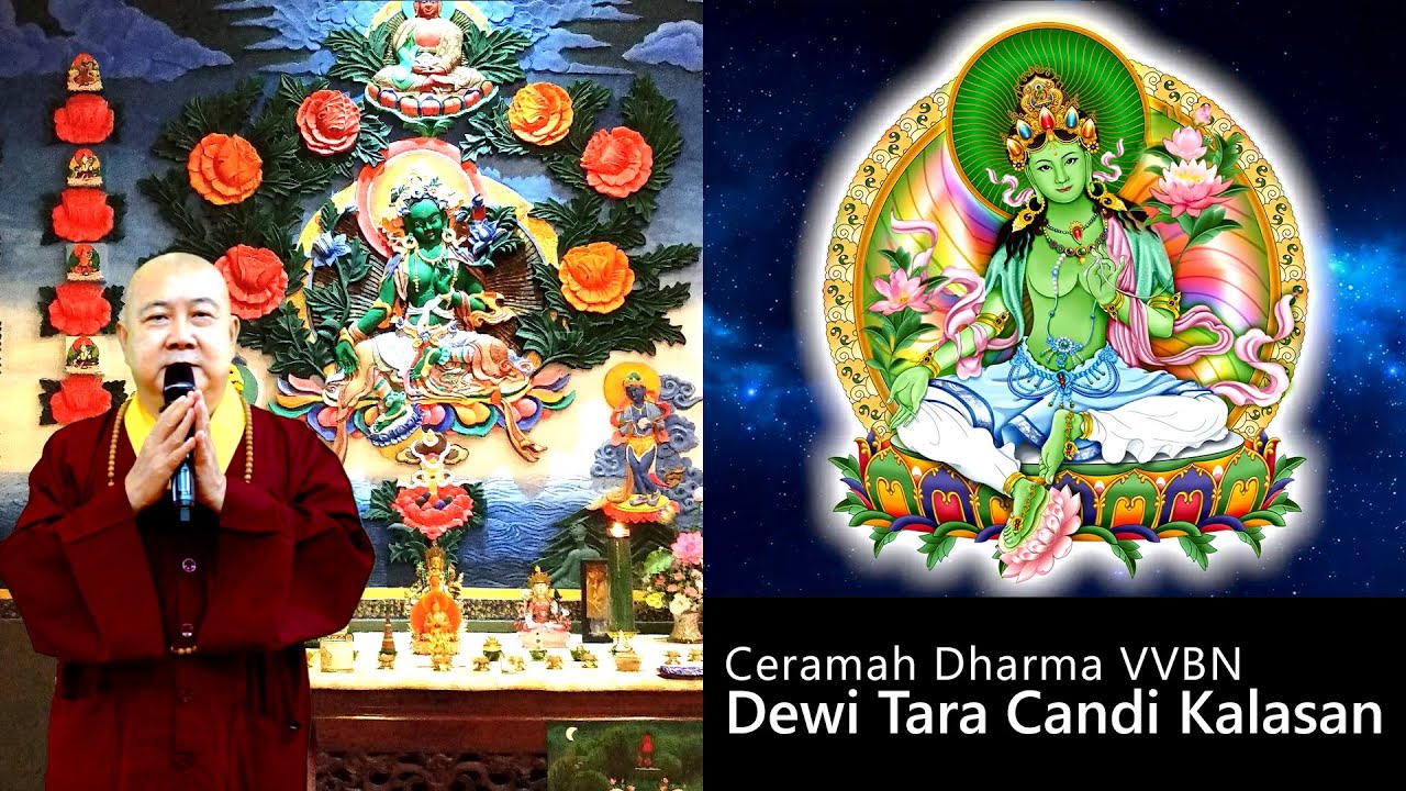 Dewi Tara Candi Kalasan | Ceramah Dharma VVBN 022