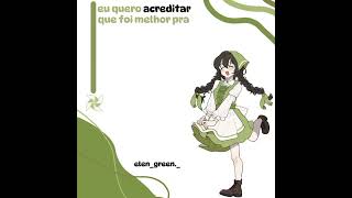 Quero Acreditar Que Foi Melhor Para Mim