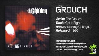 The Grouch - Get It Right