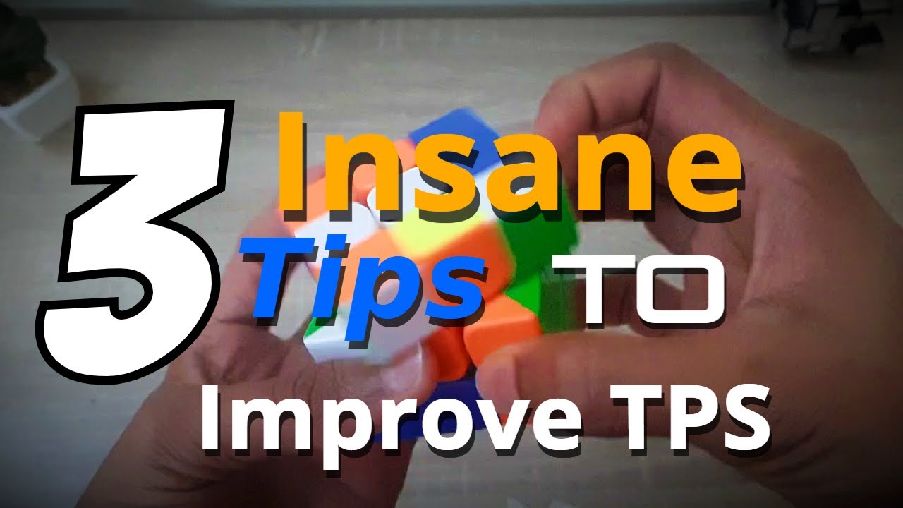 Rubik's Cube: Insanley Improve your TPS on 3x3 with these 3 Tips!!