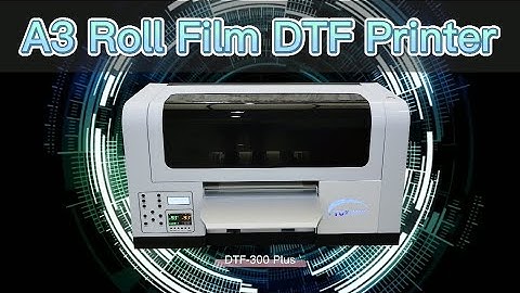 How about the DTF-300 Plus DTF roll film printer? The video takes you to learn more about it.