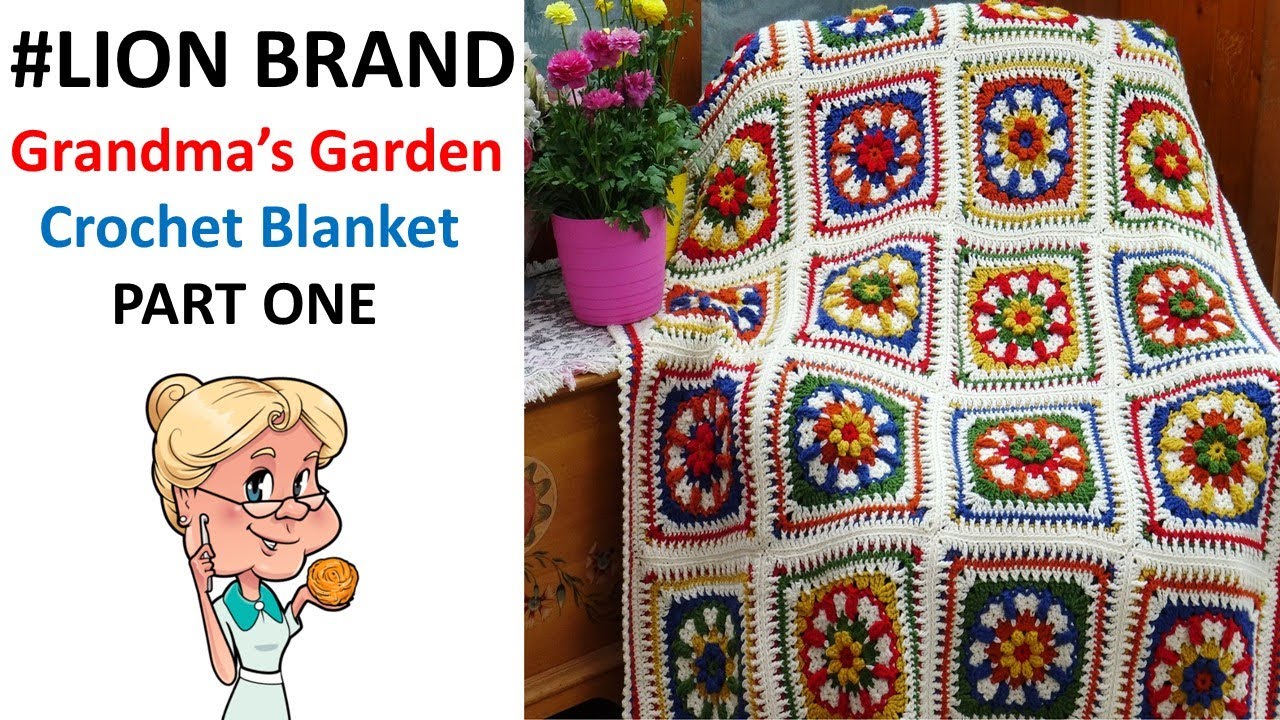 CROCHET Grandma's Garden Afghan Part 1 -  Block One Rnds 1-7   -  #LIONBRAND