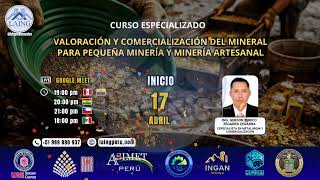 VALORACIÓN Y COMERCIALIZACIÓN DEL MINERAL PARA PEQUEÑA MINERÍA Y MINERÍA ARTESANAL