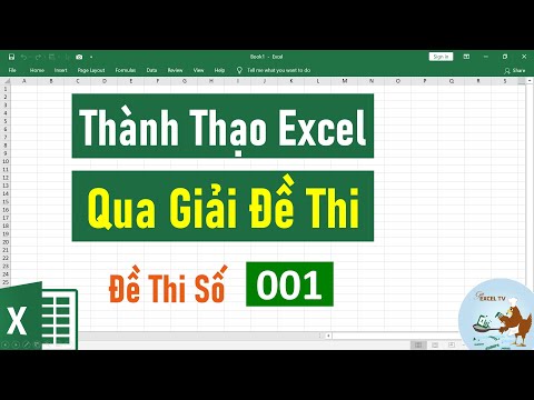 Thành Thạo Excel Qua Giải Đề Thi | Đề Số 001