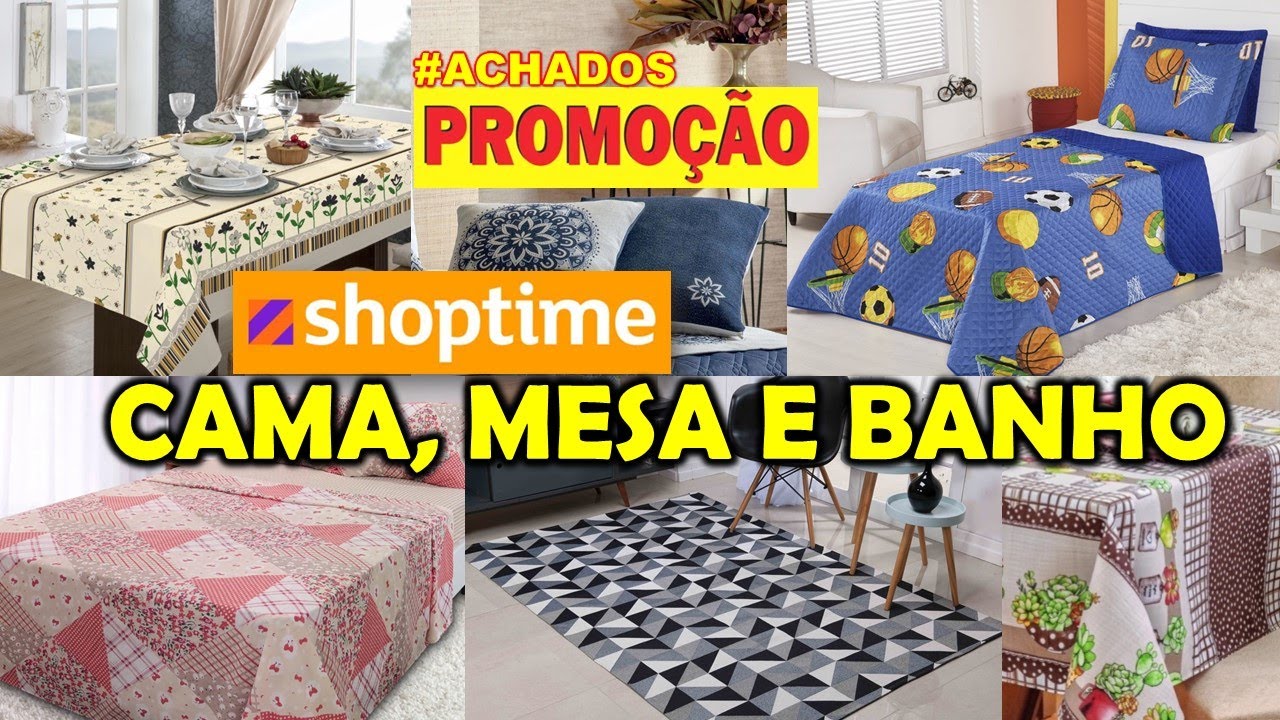 SHOPTIME ACHADOS DE CAMA, MESA E BANHO MELHORES OFERTAS DO DIA - YouTube