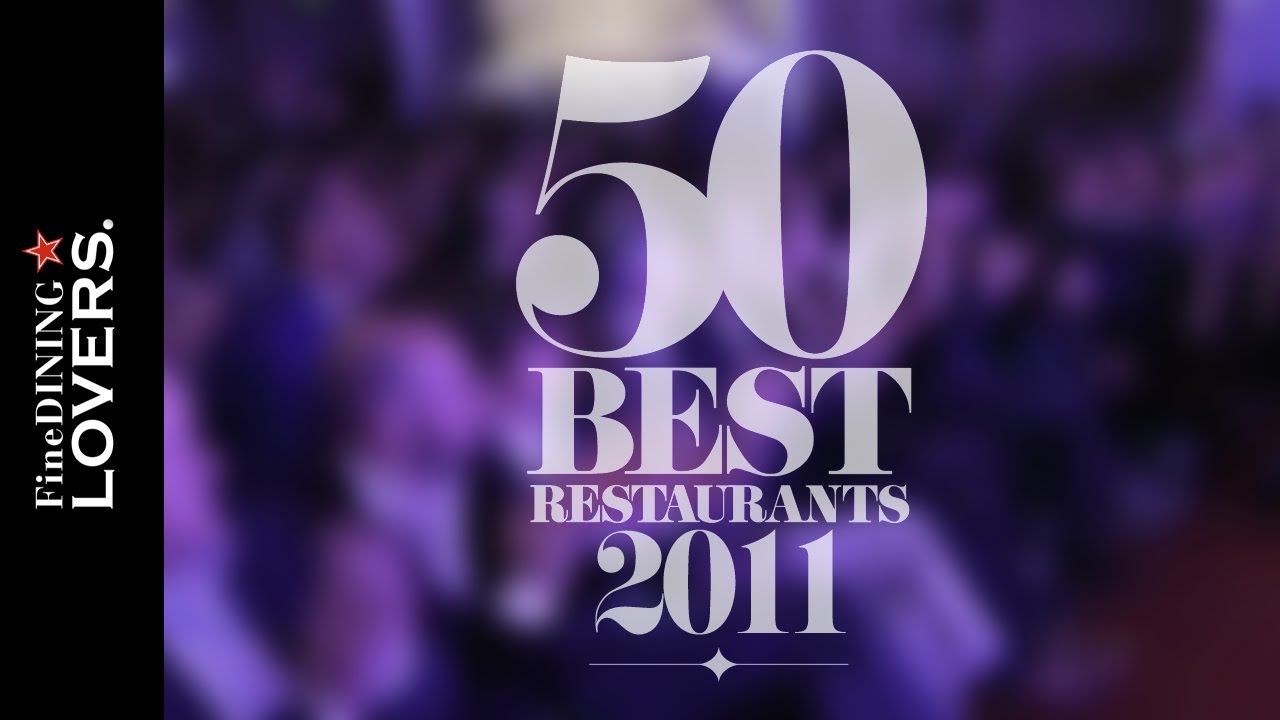 The World's 50 Best Restaurant Awards 2011 | Fine Dining Lovers by S.Pellegrino & Acqua Panna