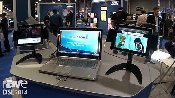 DSE 2014: Stratacache Shows Off Its Retail Cache Product