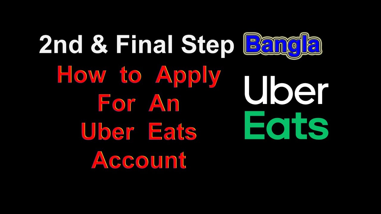 UberEats Registration 2nd and Final Step Uber Eats BANGLA YouTube