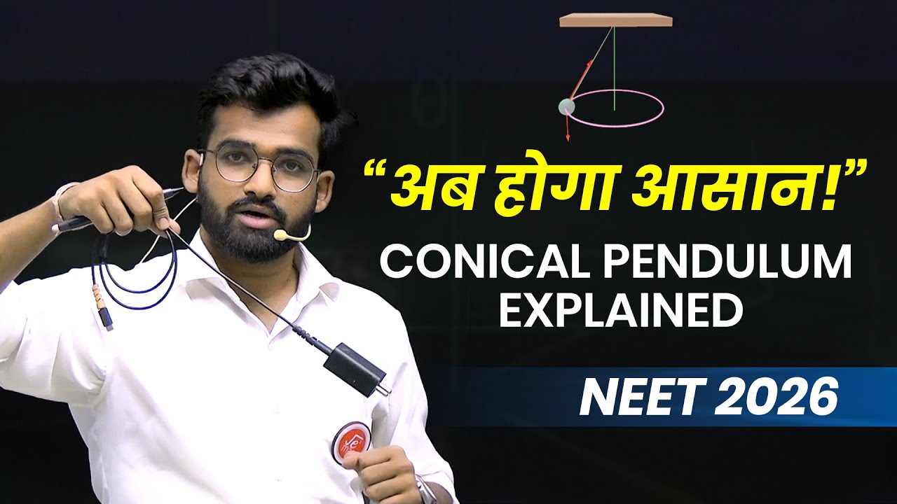 Conical Pendulum Concept Made Super Easy! | NEET 2026 Physics  