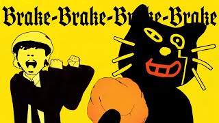 Brake-Brake-Brake-Brake【音MAD】