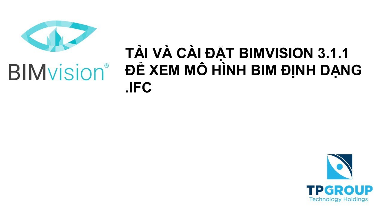 Загрузите BIMVision 3.1.1, чтобы просмотреть BIM-модель в формате IFC - TP Group