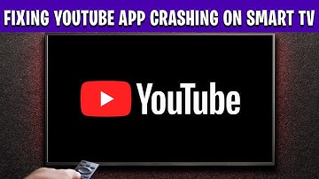 YouTube App Crashing on Your Smart TV? Here