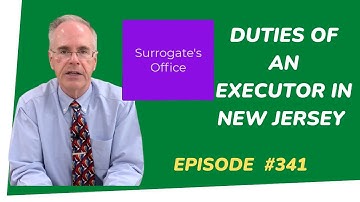 Duties of an Executor in New Jersey