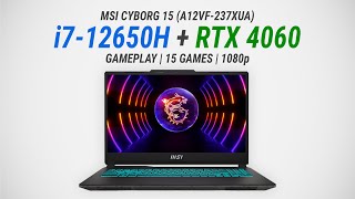 Core i7-12650H + GeForce RTX 4060 Laptop (45W): Test in 15 games at 1080p
