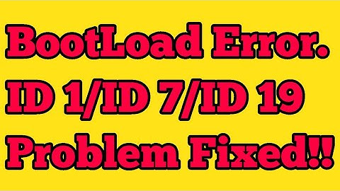 Boot Loader Error ID !! 7 & 19 Miracle Box fixed