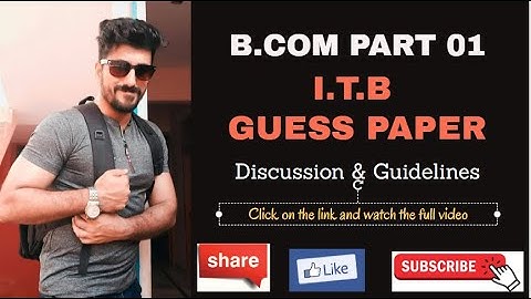 ITB Guess Paper for B.com Part 01 | Discussion & Guidelines | Bcom Exams | Karachi University