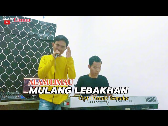 LIVE MUSIC COVER - Alam Limau - MULANG LEBAKHAN // Cipt.Hendri Semaka // arr. Idi jhon class=