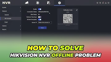 How To Solve Hikvision NVR Offline Issue