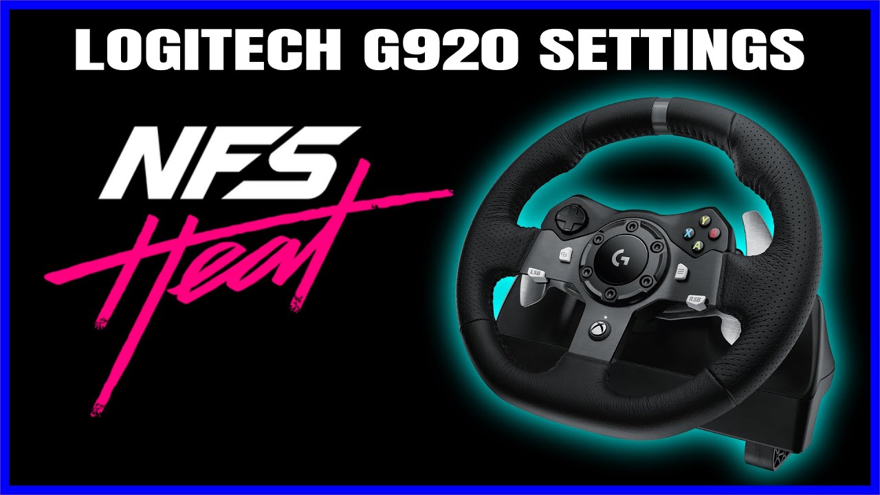 NFS HEAT — Logitech G920 Лучшие настройки руля — Реалистичные ощущения — Для Xbox и ПК