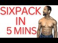 How To Get A Six Pack In 5 Minutes