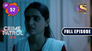 Trapped | Crime Patrol 2.0 - Ep 52 | Full Episode | 17 May 2022