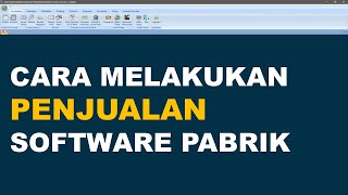 CARA MELAKUKAN PENJUALAN DI SOFTWARE PABRIK screenshot 5