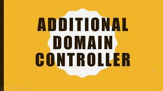 Step by step Additional Domain Controller Configuration/Installation, How to install ADC