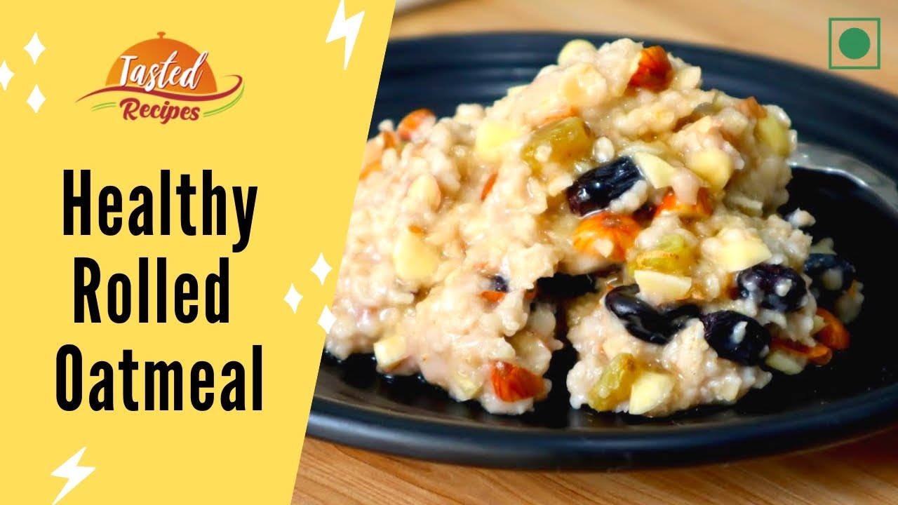 Healthy Rolled Oatmeal Recipe For Weight Loss - TastedRecipes | Tasted Recipes