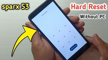Sparx S3 Security Lock Kaise Tode | Sparx S3 Hard Reset | Sparx S3 Pattern Unlock