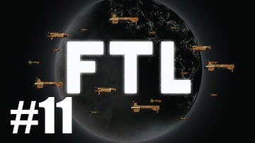 FTL (Faster Than Light) Lets Play - Episode 11 "The Kestrel vs The Rebel Flagship Again"