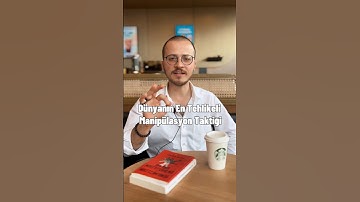 Dünyanın En Tehlikeli MANİPÜLASYON TAKTİĞİ #manipülasyon #psikoloji