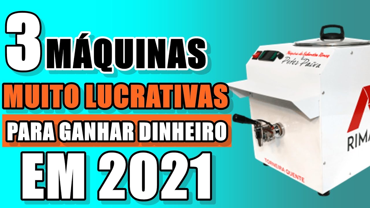 3 MÁQUINAS SIMPLES E LUCRATIVAS PARA EMPRRENDER EM 2021 #Parte2