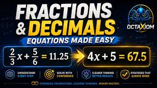 How to Solve Equations with Fractions & Decimals — Step by Step