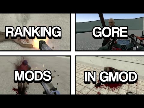 Ranking Gore Mods in Garry's Mod..