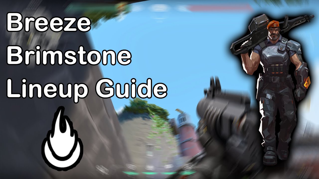 Brimstone Lineup Guide for *NEW* Breeze (V26 Update)