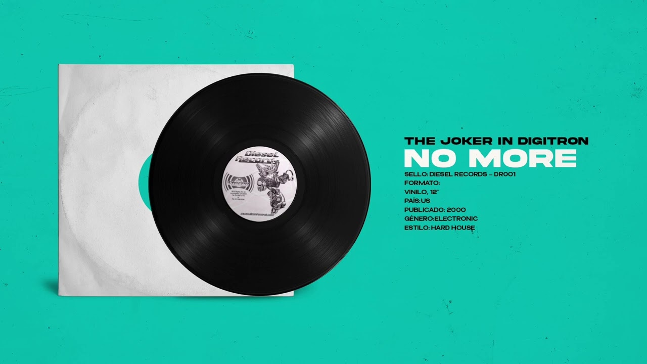 🔊 The Joker in DIGITRON - NO MORE [Diesel Records] (2000)
