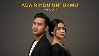 ADA RINDU UNTUKMU - PANCE PONDAAG || COVER BY LY7N #bestcover #musik 