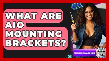 What Are AIO Mounting Brackets? - The Hardware Hub