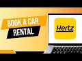 How to Book a Car Rental on Hertz